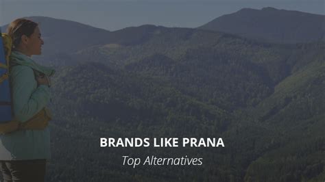 prana statt prada|9 Brands like prAna: Our Best Alternatives .